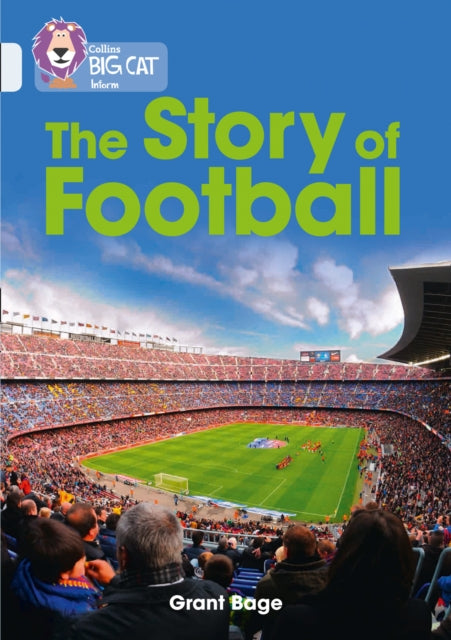 The Story of Football : Band 17/Diamond-9780008163983