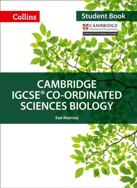 Cambridge IGCSE (TM) Co-ordinated Sciences Biology Student's Book-9780008191573