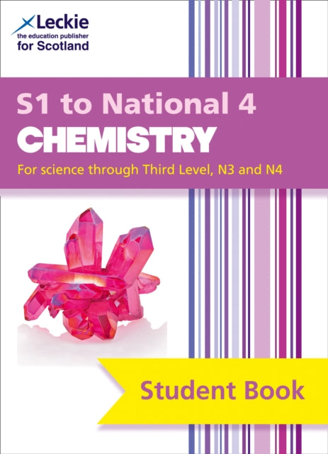 S1 to National 4 Chemistry : Comprehensive Textbook for the Cfe-9780008204501