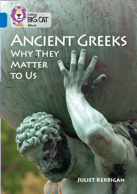 Ancient Greeks and Why They Matter to Us : Band 16/Sapphire-9780008208929