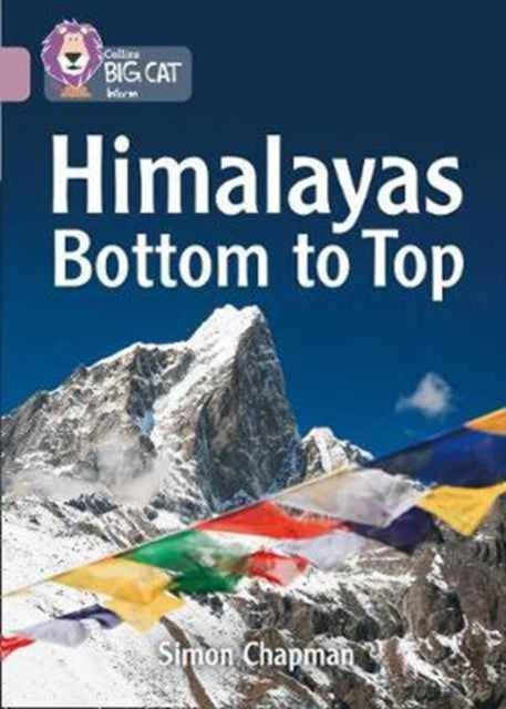 Himalayas Bottom to Top : Band 18/Pearl-9780008209001