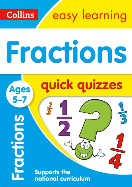 Fractions Quick Quizzes Ages 5-7 : Ideal for Home Learning-9780008212506