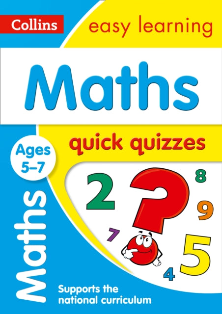 Maths Quick Quizzes Ages 5-7 : Ideal for Home Learning-9780008212520