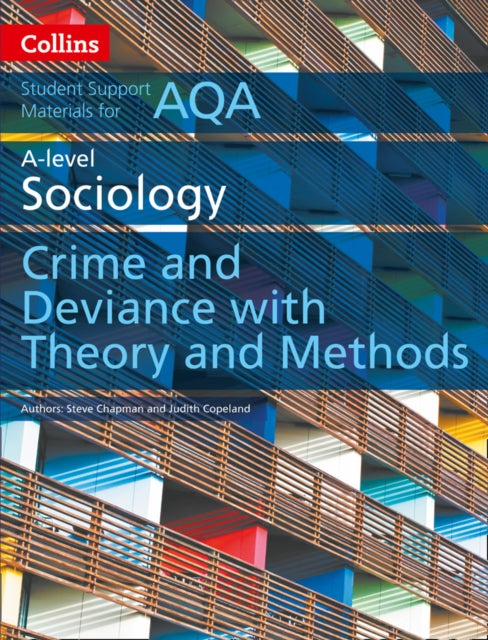AQA A Level Sociology Crime and Deviance with Theory and Methods-9780008221645