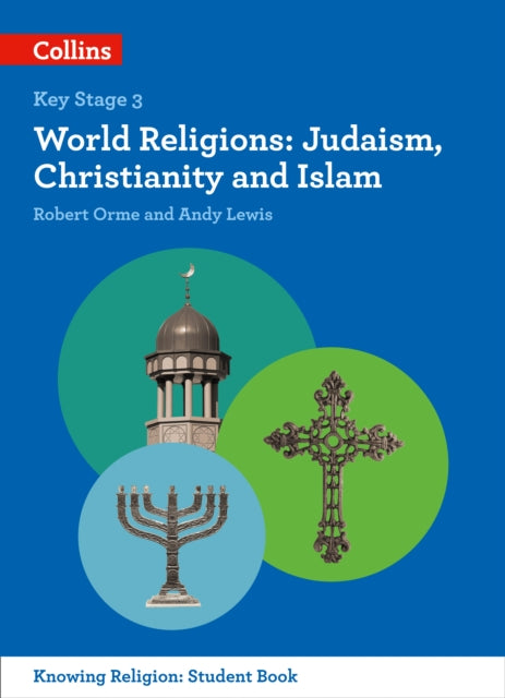 World Religions : Judaism, Christianity and Islam-9780008227685