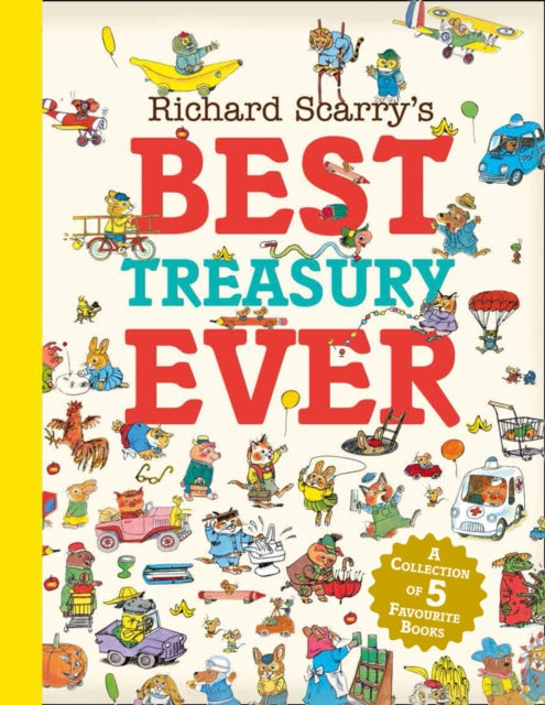 Richard Scarry's Best Treasury Ever-9780008253264