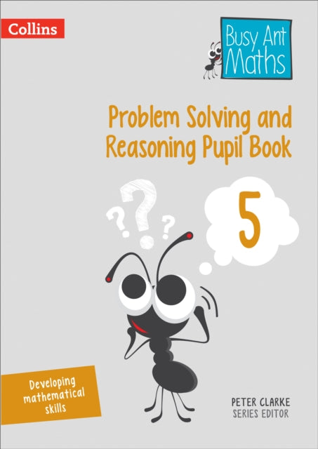 Problem Solving and Reasoning Pupil Book 5-9780008260507