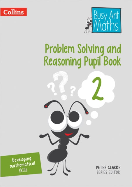 Problem Solving and Reasoning Pupil Book 2-9780008260552