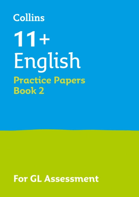 11+ English Practice Papers Book 2 : For the 2021 Gl Assessment Tests-9780008278038