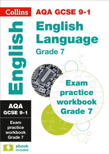 AQA GCSE 9-1 English Language Exam Practice Workbook (Grade 7) : Ideal for Home Learning, 2022 and 2023 Exams-9780008280970