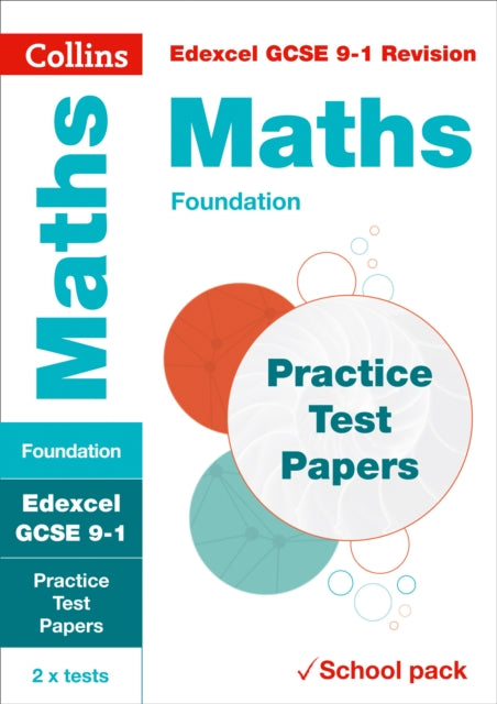 Edexcel GCSE 9-1 Maths Foundation Practice Test Papers : Shrink-Wrapped School Pack-9780008282776