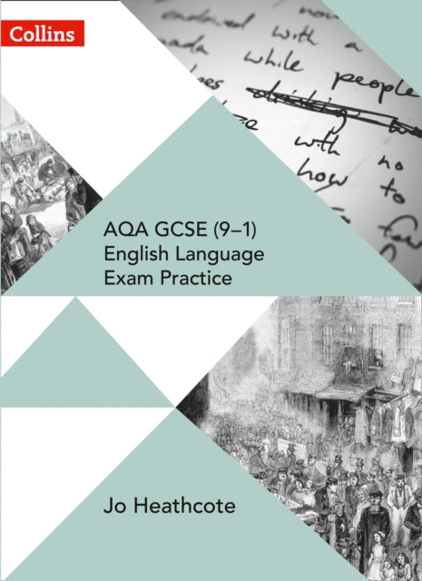 AQA GCSE (9-1) English Language Exam Practice : Student Book-9780008296971
