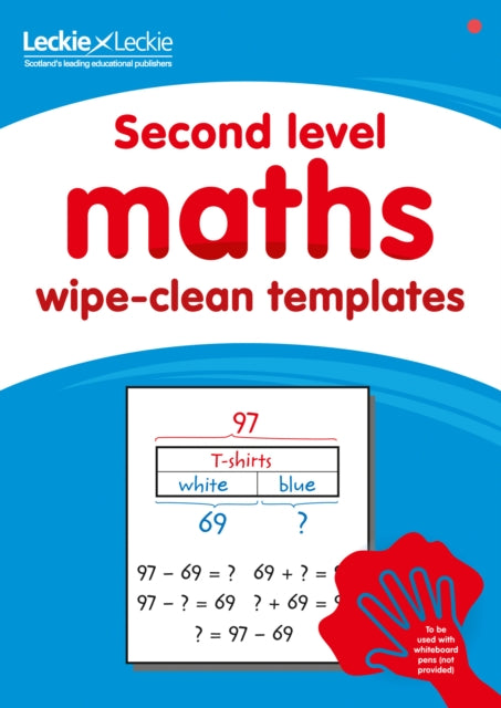 Second Level Wipe-Clean Maths Templates for CfE Primary Maths : Save Time and Money with Primary Maths Templates-9780008320348