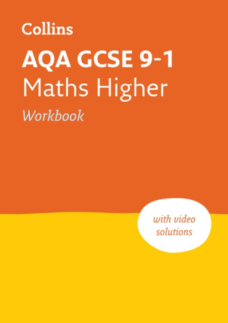AQA GCSE 9-1 Maths Higher Workbook : Ideal for Home Learning, 2022 and 2023 Exams-9780008326654