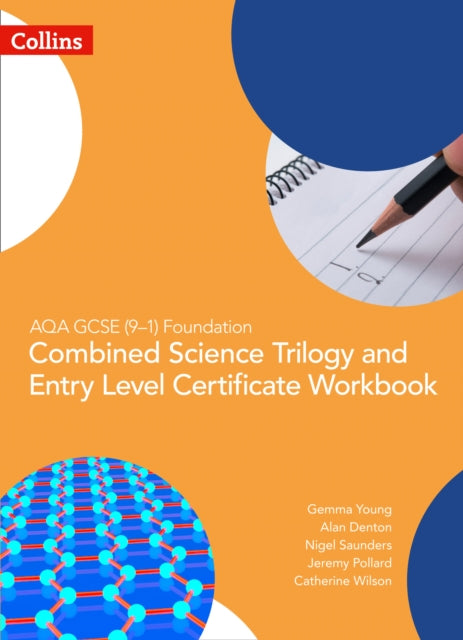 AQA GCSE 9-1 Foundation: Combined Science Trilogy and Entry Level Certificate Workbook-9780008335021