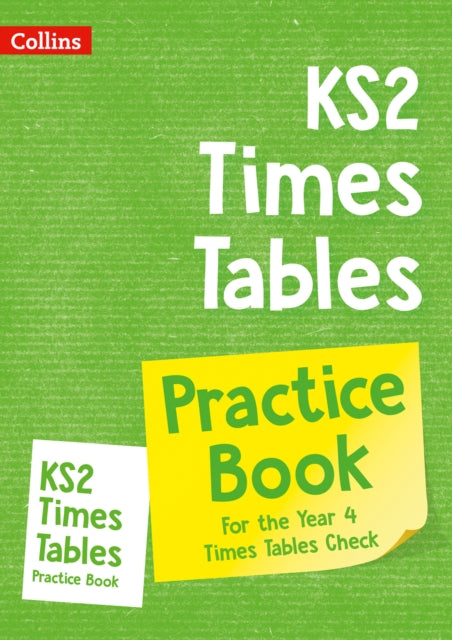 KS2 Times Tables Practice Workbook : For the Year 4 Times Tables Check-9780008348625