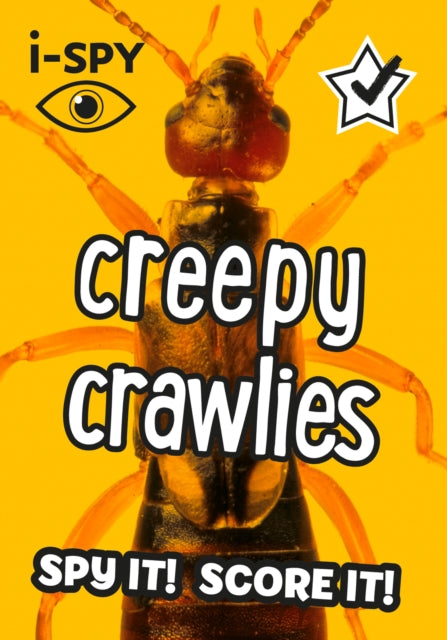 i-SPY Creepy Crawlies : Spy it! Score it!-9780008386481
