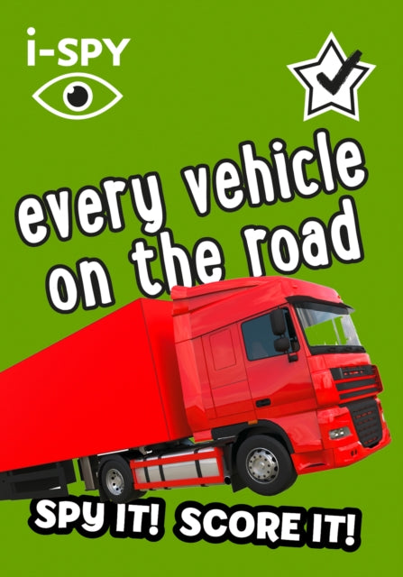 i-SPY Every vehicle on the road : Spy it! Score it!-9780008386559