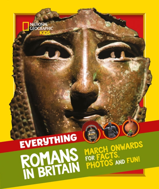 Everything: Romans in Britain : March Onwards for Facts, Photos and Fun!-9780008444730