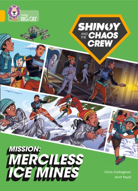 Shinoy and the Chaos Crew Mission: Merciless Ice Mines : Band 09/Gold-9780008454678