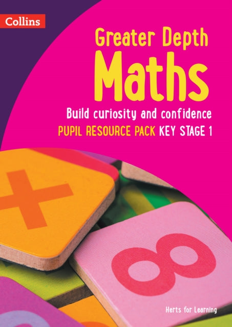 Greater Depth Maths Pupil Resource Pack Key Stage 1-9780008454883