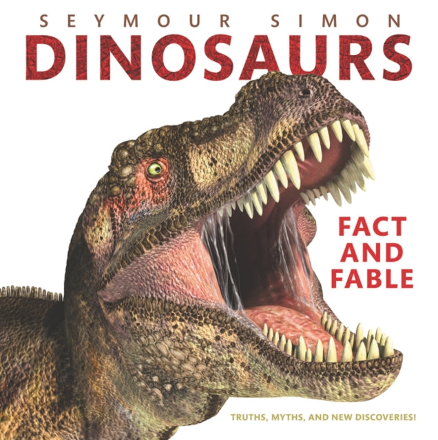 Dinosaurs: Fact and Fable-9780062470638