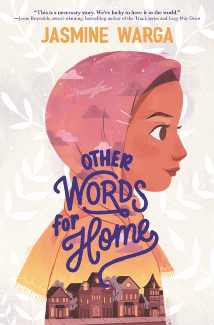 Other Words for Home : A Newbery Honor Award Winner-9780062747808
