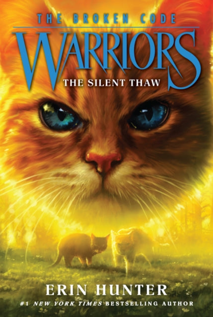 Warriors: The Broken Code #2: The Silent Thaw-9780062823588