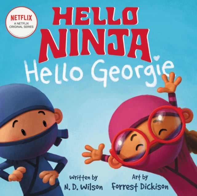 Hello, Ninja. Hello, Georgie.-9780062871978