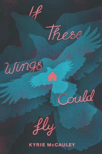 If These Wings Could Fly-9780062885036