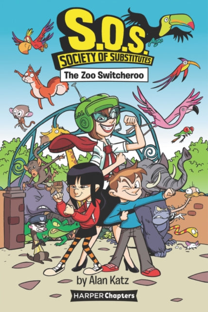 S.O.S.: Society of Substitutes #2: The Zoo Switcheroo-9780062909350