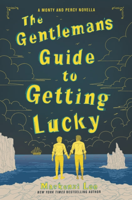 The Gentleman's Guide to Getting Lucky-9780062967176