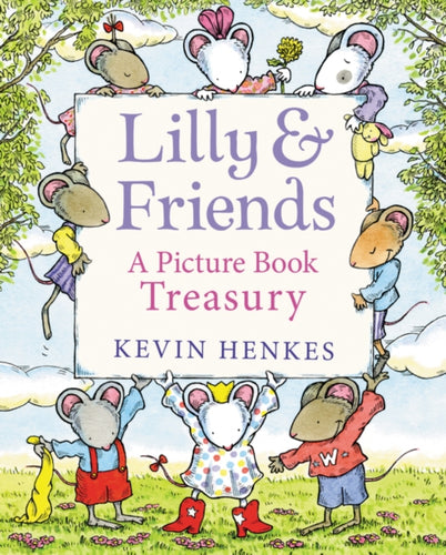 Lilly & Friends : A Picture Book Treasury-9780062995513