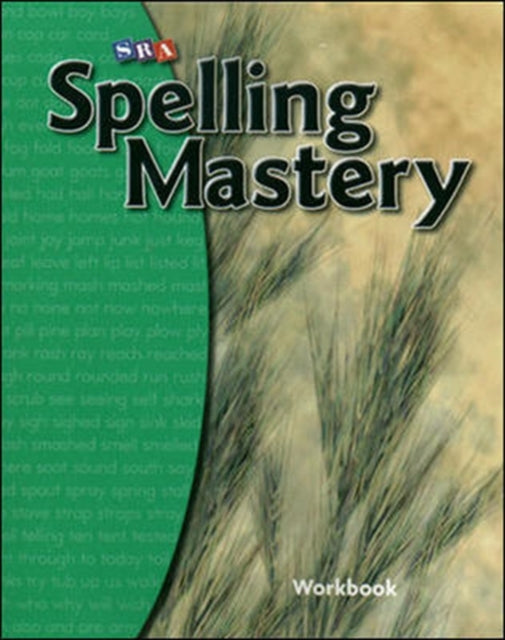 Spelling Mastery Level B, Student Workbook-9780076044825