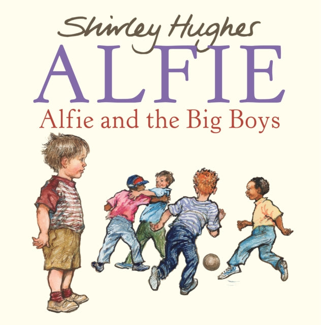 Alfie and the Big Boys-9780099488446