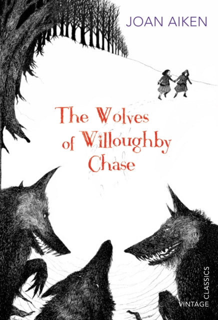 The Wolves of Willoughby Chase-9780099572879