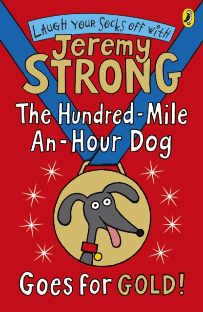 The Hundred-Mile-an-Hour Dog Goes for Gold!-9780141339962