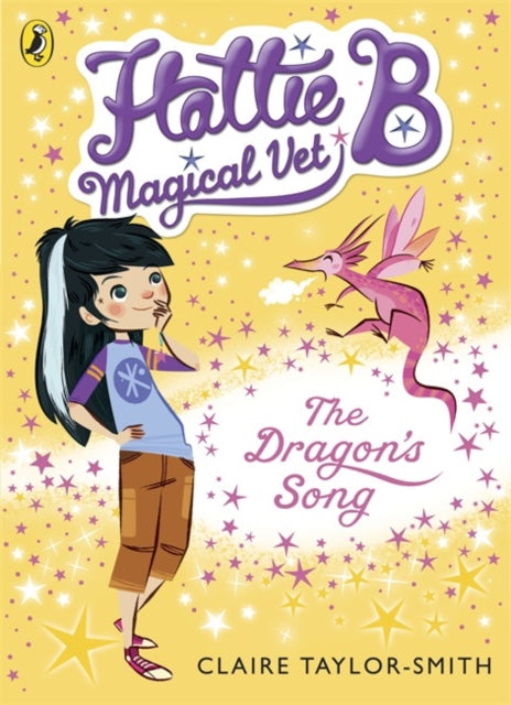 Hattie B, Magical Vet: The Dragon's Song (Book 1)-9780141344621