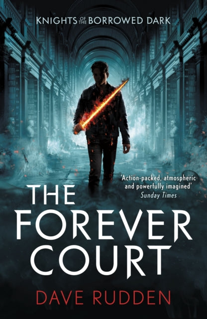 The Forever Court (Knights of the Borrowed Dark Book 2)-9780141356617