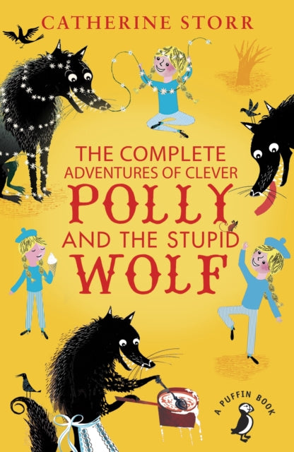 The Complete Adventures of Clever Polly and the Stupid Wolf-9780141373379