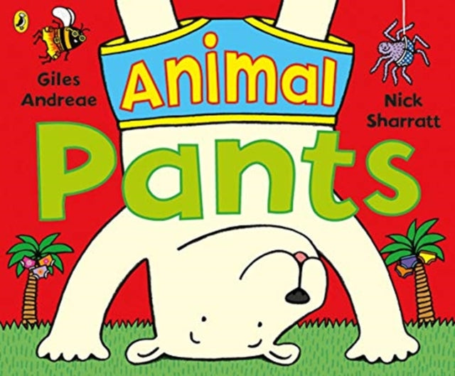 Animal Pants : from the bestselling Pants series-9780141378343