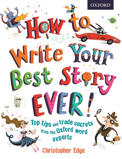 How to Write Your Best Story Ever!-9780192743527