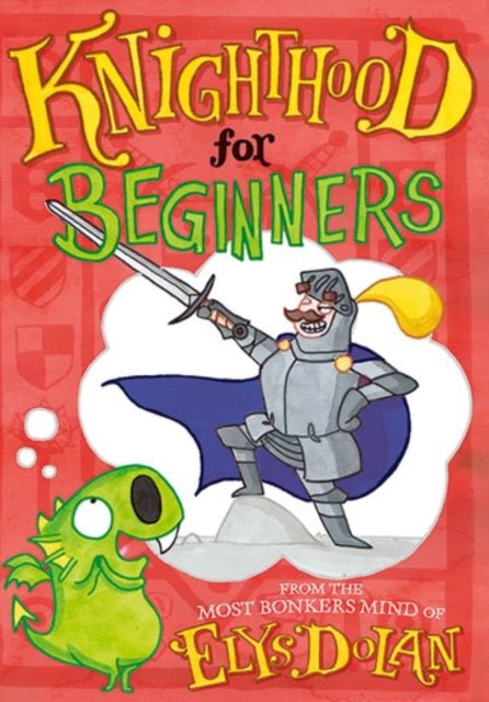 Knighthood for Beginners-9780192746023