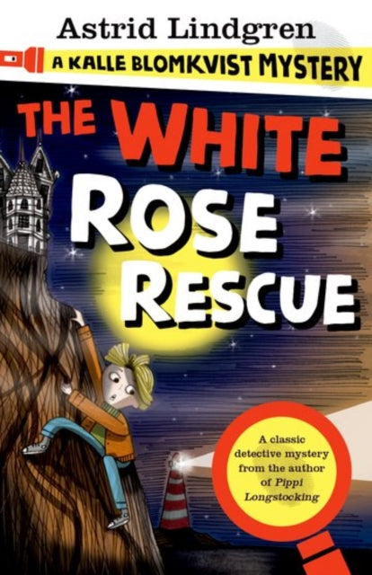 A Kalle Blomkvist Mystery: White Rose Rescue-9780192749314