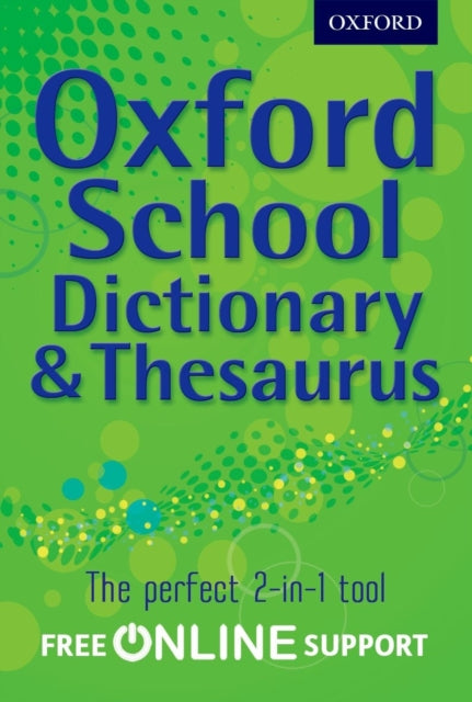 Oxford School Dictionary & Thesaurus-9780192756923