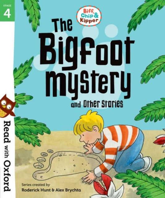 Read with Oxford: Stage 4: Biff, Chip and Kipper: Bigfoot Mystery and Other Stories-9780192764287