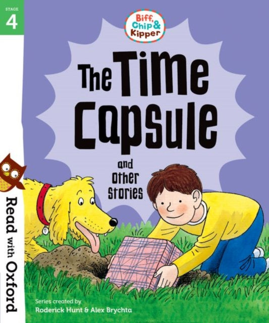 Read with Oxford: Stage 4: Biff, Chip and Kipper: The Time Capsule and Other Stories-9780192764294