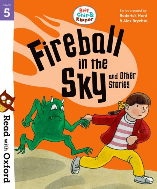 Read with Oxford: Stage 5: Biff, Chip and Kipper: Fireball in the Sky and Other Stories-9780192764324