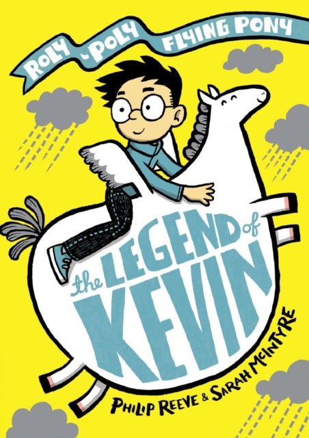 The Legend of Kevin: A Roly-Poly Flying Pony Adventure-9780192766083