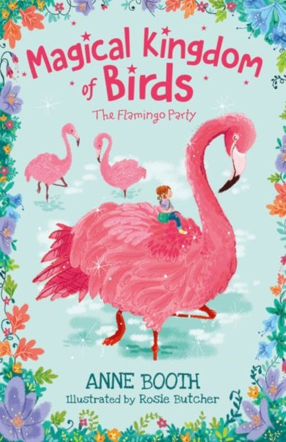 Magical Kingdom of Birds: The Flamingo Party-9780192766311